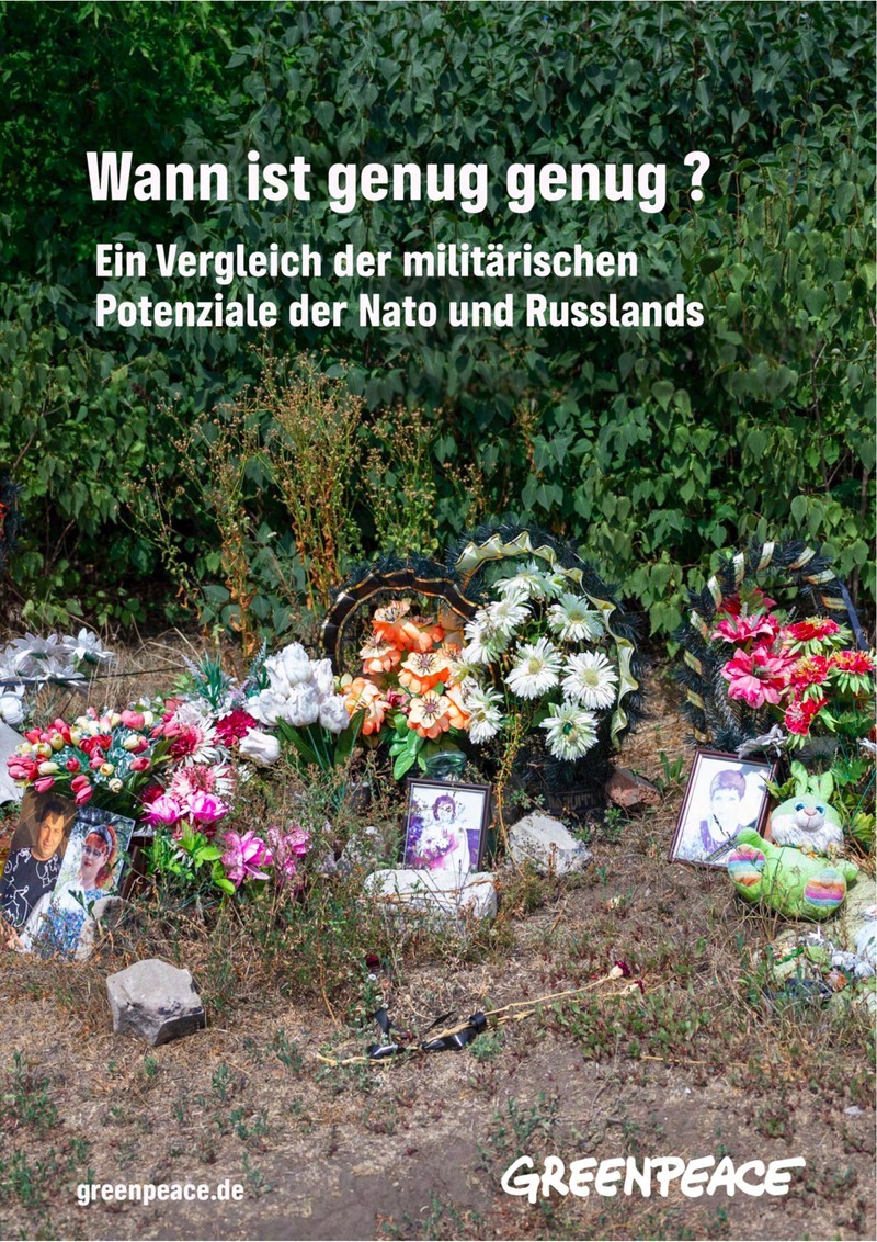 Greenpeace: Kräftevergleich NATO - Russland